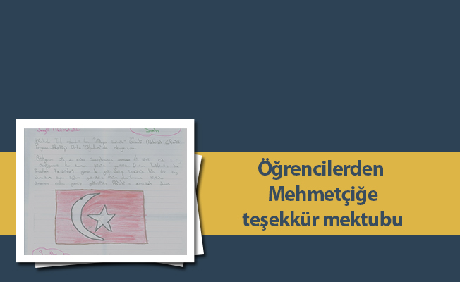Öğrencilerden Mehmetçiğe teşekkür mektubu
