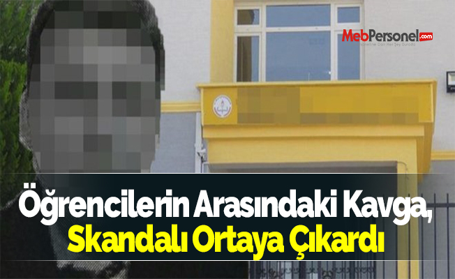 Öğrencilerin Arasındaki Kavga, Skandalı Ortaya Çıkardı