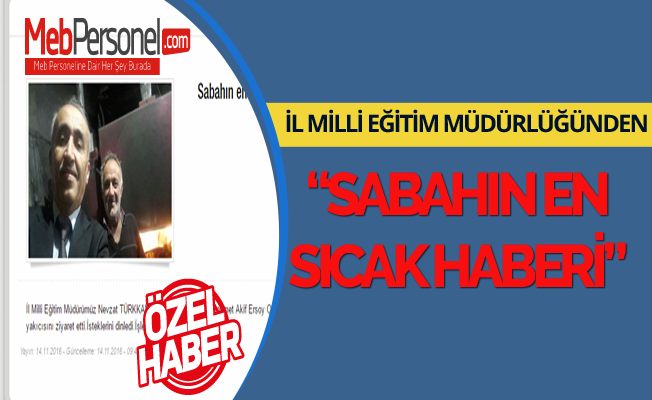 Milli Eğitim Müdürlüğünden Sabahın En Sıcak Haberi