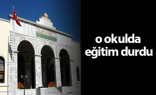 O okulda eğitim durdu