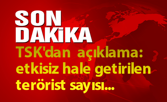 TSK'dan  son dakika açıklaması