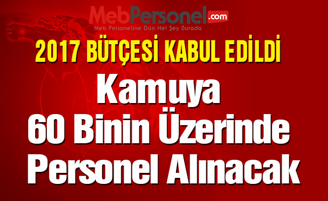 Kamuya 60 Binin Üzerinde Personel Alınacak