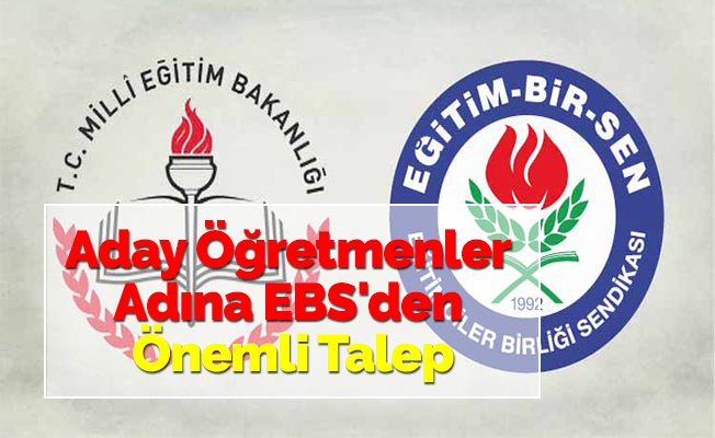 Aday Öğretmenler Adına EBS'den Önemli Talep