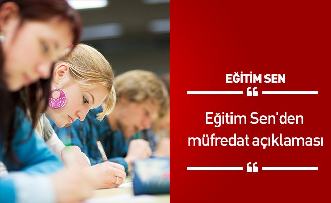 Eğitim Sen'den müfredat açıklaması