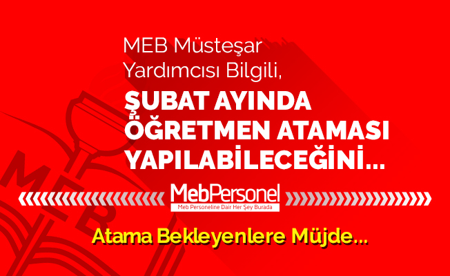 MEB Müsteşarı: Şubat ayında öğretmen alımı yapılabilir