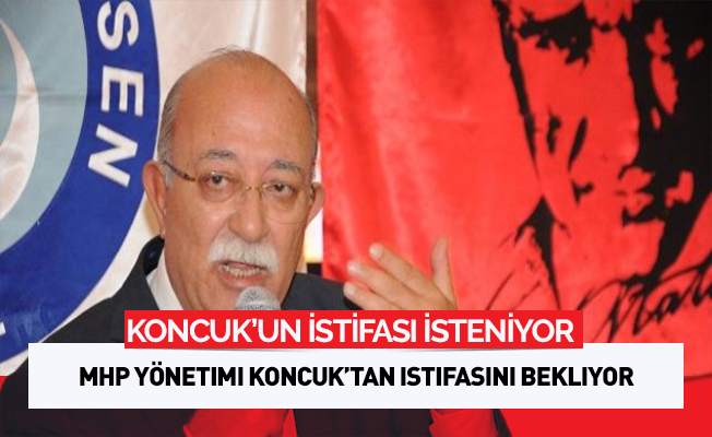 İsmail Koncuk'un istifası isteniyor