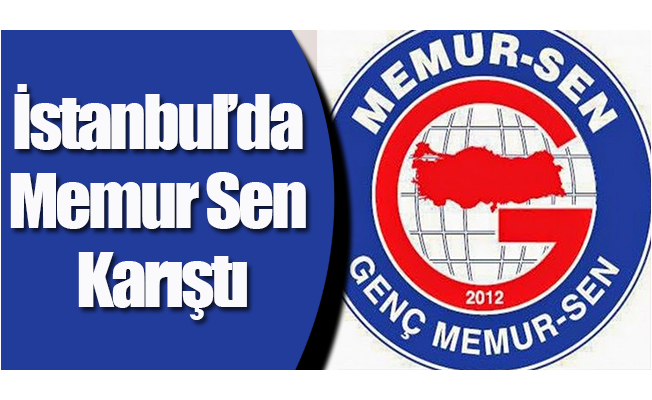 Genç Memur Sen İstanbul Yönetimi Görevden Alındı