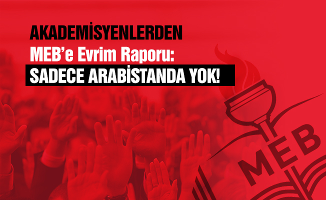 MEB'e evrim raporu: Sadece Suudi Arabistan'da okutulmuyor