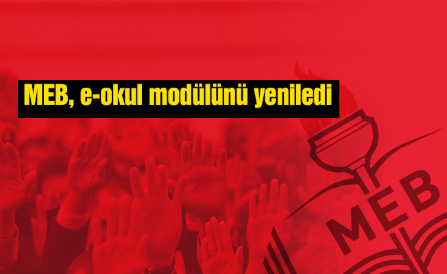 MEB, e-okul modülünü yeniledi