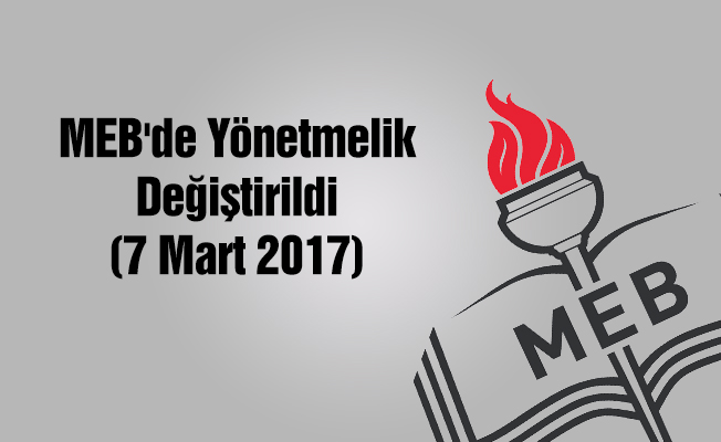 MEB'de Yönetmelik Değiştirildi