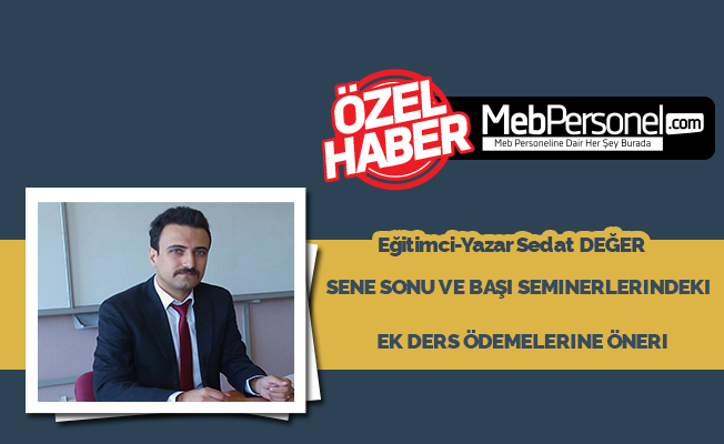 Sene Sonu/Başı Seminerler İçin Ek Ders Ödeme Teklifi