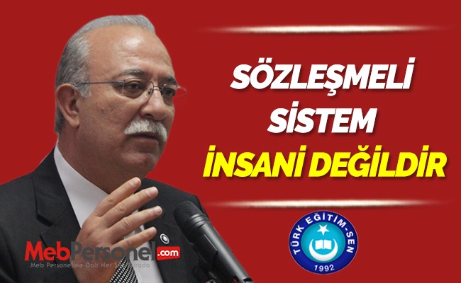 SÖZLEŞMELİ SİSTEM İNSANİ DEĞİLDİR