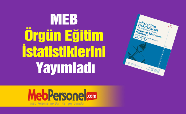MEB, Örgün Eğitim İstatistiklerini Yayımladı