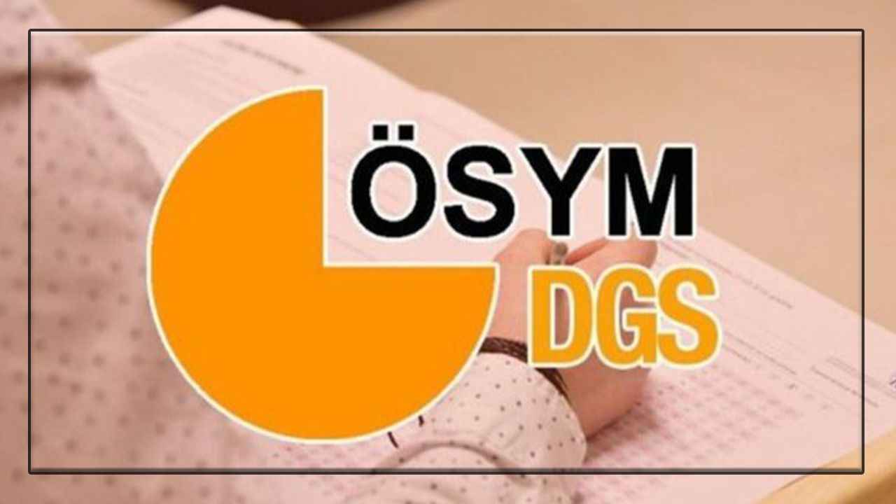 2024 Dikey Geçiş Sınav (DGS) takvimi; 2024 DGS başvuru ücreti, başvuru tarihi sınav tarihi..