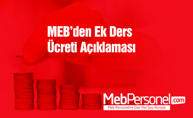MEB'den Ek Ders Ücreti Açıklaması