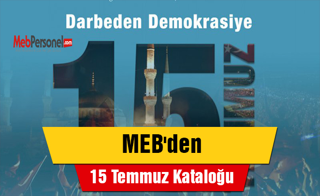 MEB'den 15 Temmuz Kataloğu