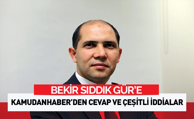 Kamudanhaber'in Bekir Gür'e Cevabı
