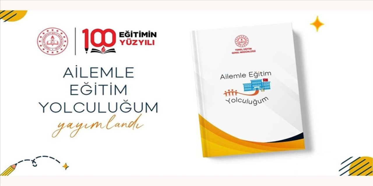 MEB'den "Ailemle Eğitim Yolculuğum" Projesi Hayata Geçiyor