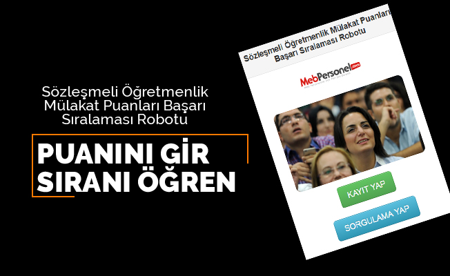 Sözleşmeli Öğretmenlik Mülakat Puanları Sıralama Robotu