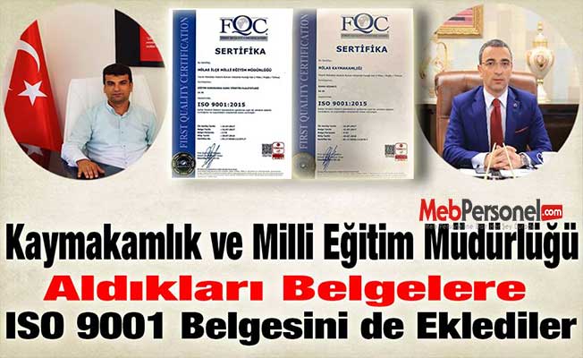 Kaymakamlık ve Milli Eğitim Müdürlüğü  ISO 9001 Belgesi Aldılar