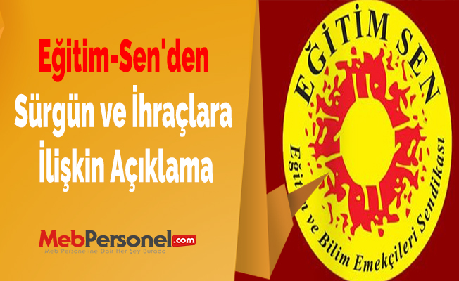 Eğitim-Sen'den Sürgün ve İhraçlara İlişkin Açıklama