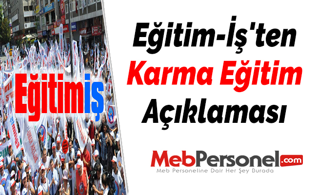 Eğitim-İş'ten Karma Eğitim Açıklaması