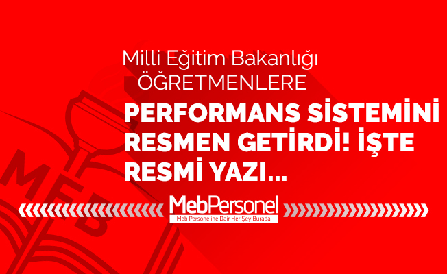 Öğretmen performans sistemine start verildi