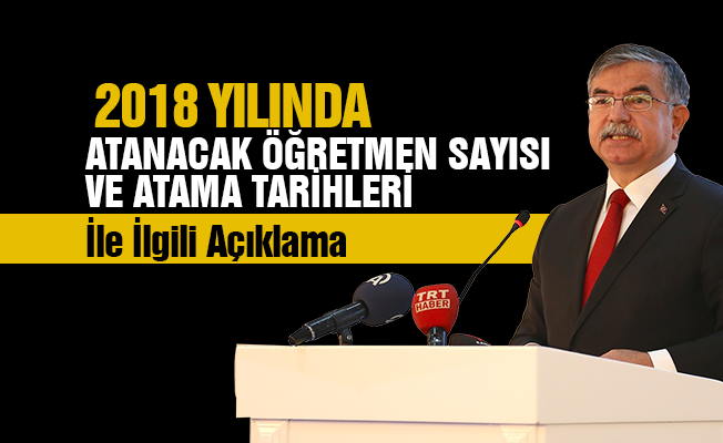 Öğretmen Atama Sayısı ve Atama Tarihi Belli Oldu