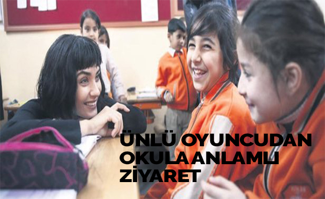 Ünlü Oyuncudan Okula Anlamlı Ziyaret