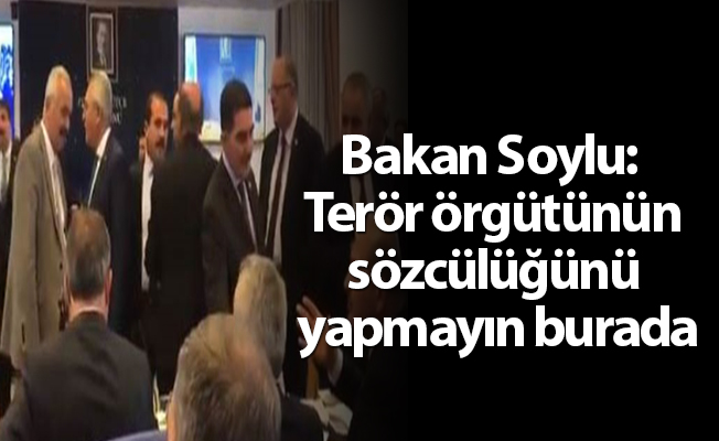 Bakan Soylu:  Terör örgütünün sözcülüğünü yapmayın burada