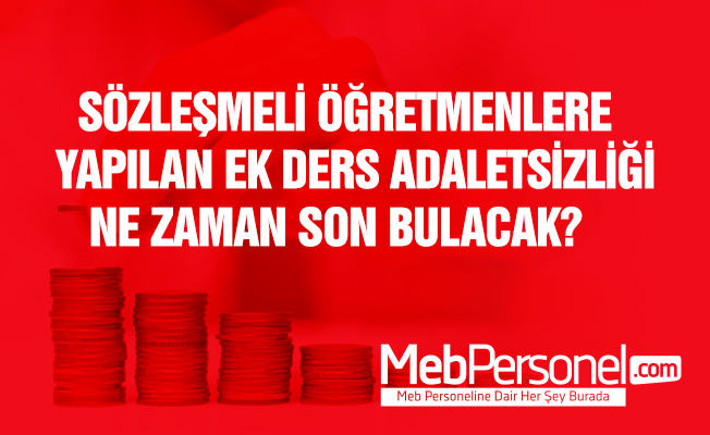 Sözleşmeli Öğretmenlerin Ek Dersleri Hala Eksik Ödeniyor