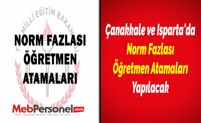 Çanakkale ve Isparta'da Norm Fazlası Öğretmen Atamaları Yapılacak