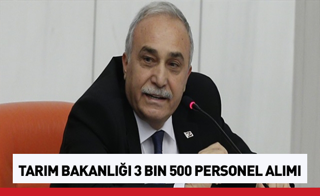 Tarım'a 2018'de 3 bin 500 personel alınacak