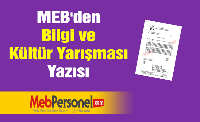 MEB'den ''Bilgi ve Kültür Yarışması'' Yazısı
