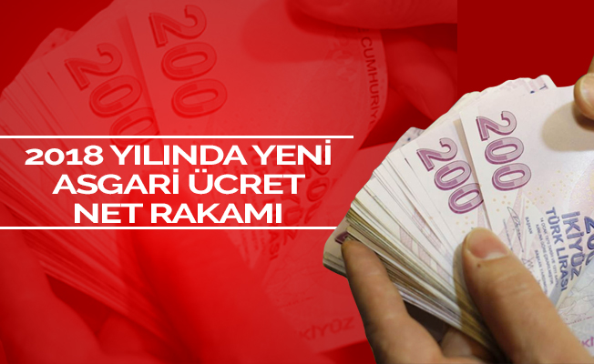 2018 yeni asgari ücret net rakamı