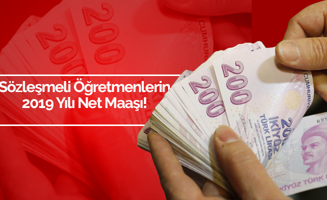 Yeni Atanacak Sözleşmeli Öğretmenlerin Net Maaşları
