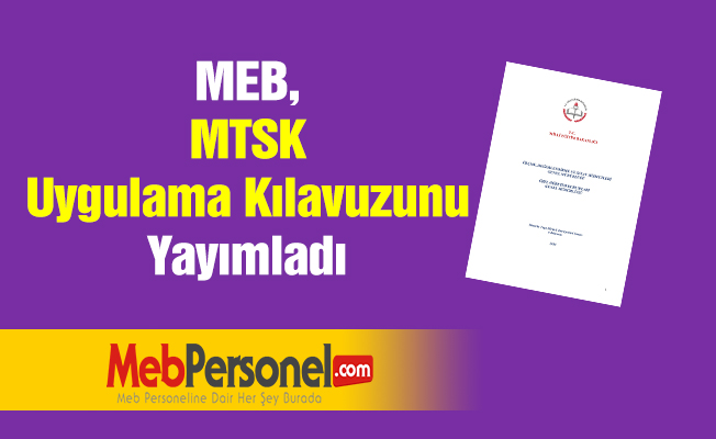 MEB, MTSK Uygulama Kılavuzunu Yayımladı