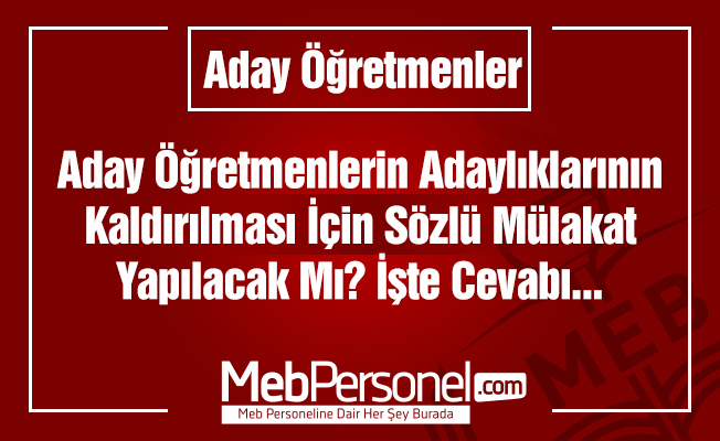 Sözleşmeli Öğretmenler Adaylık İçin Mülakata Girecek Mi?