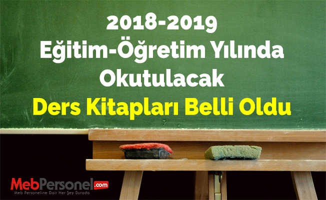 2018-2019 Eğitim-Öğretim Yılında Okutulacak Ders Kitapları Belli Oldu