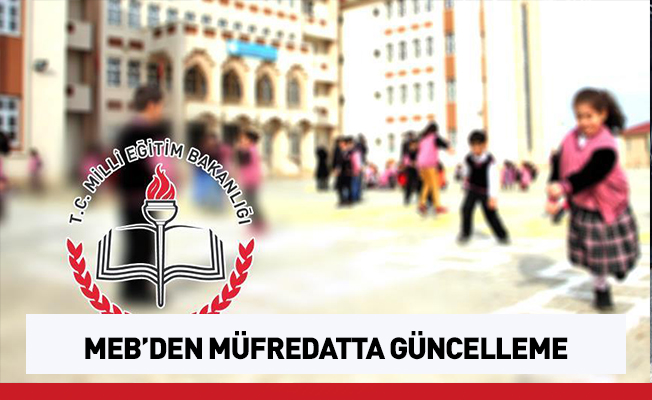 MEB'den müfredatta güncelleme