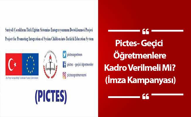 Pictes- Geçici Sözleşmeli Öğretmenlere Kadro Verilmeli Mi? (İmza Kampanyası)