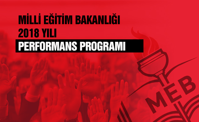 MEB 2018 Yılı Performans Programı