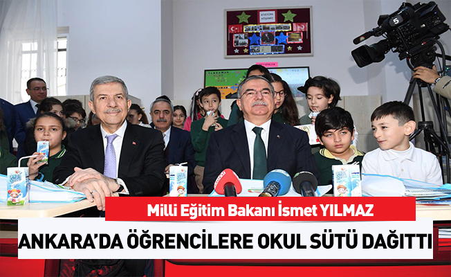 Bakan Yılmaz Ankara'da Okul Sütü Dağıtımına Katıldı