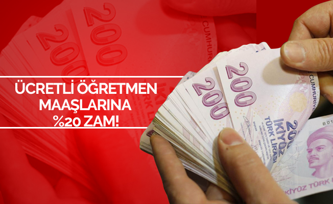 Ücretli Öğretmenlerin Maaşı %20 Artacak mı?