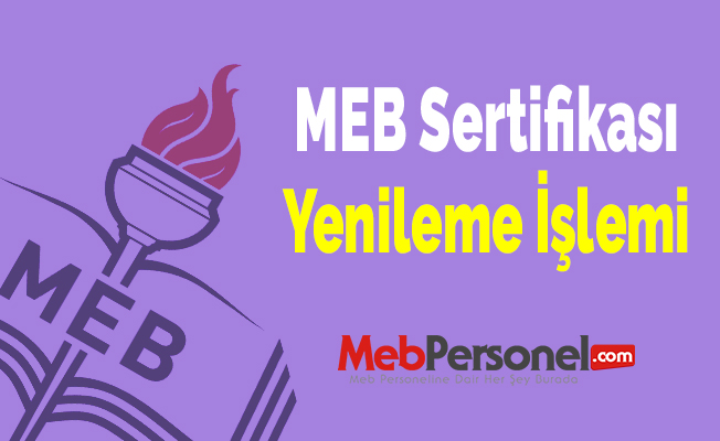 MEB Sertifikası Yenileme İşlemi