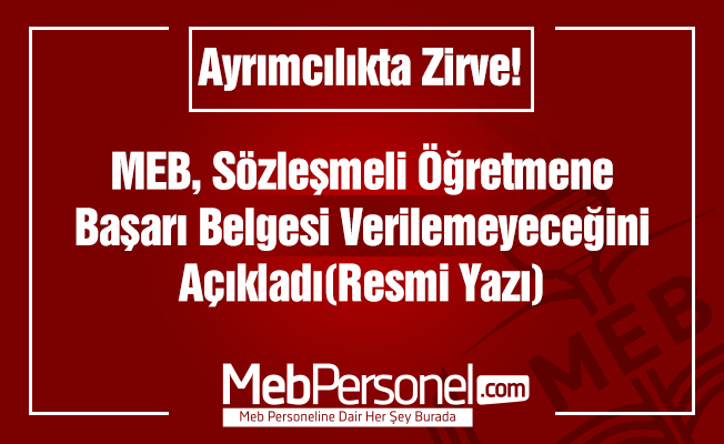 MEB açıkladı ve uyardı: Sözleşmeli öğretmene başarı belgesi verilmez, tekrar tekrar sormayın!