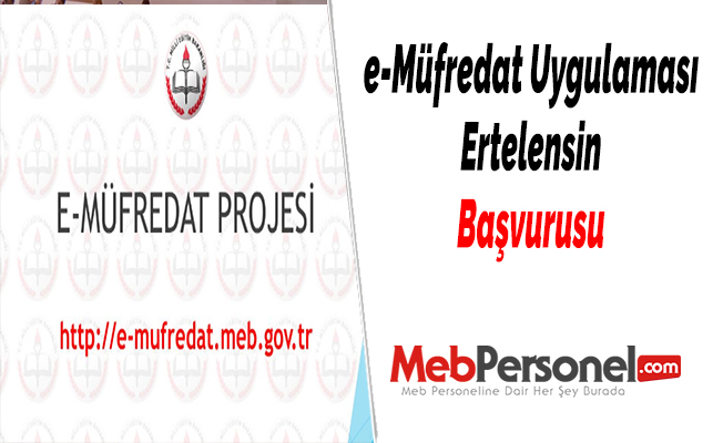 ''e-Müfredat Uygulaması Ertelensin'' Başvurusu