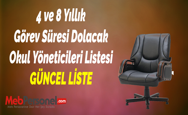 4 ve 8 Yıllık Görev Süresi Dolacak Okul Yöneticileri Listesi - 31 İL