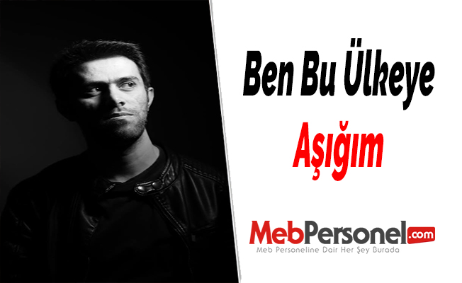 Ben Bu Ülkeye Aşığım