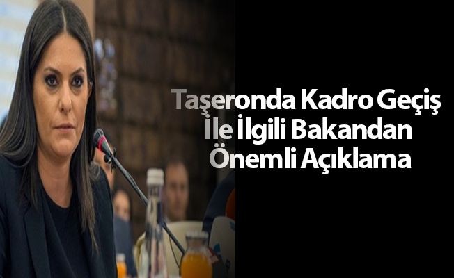 Taşeronda Kadro Geçiş İle İlgili Bakandan Önemli Açıklama